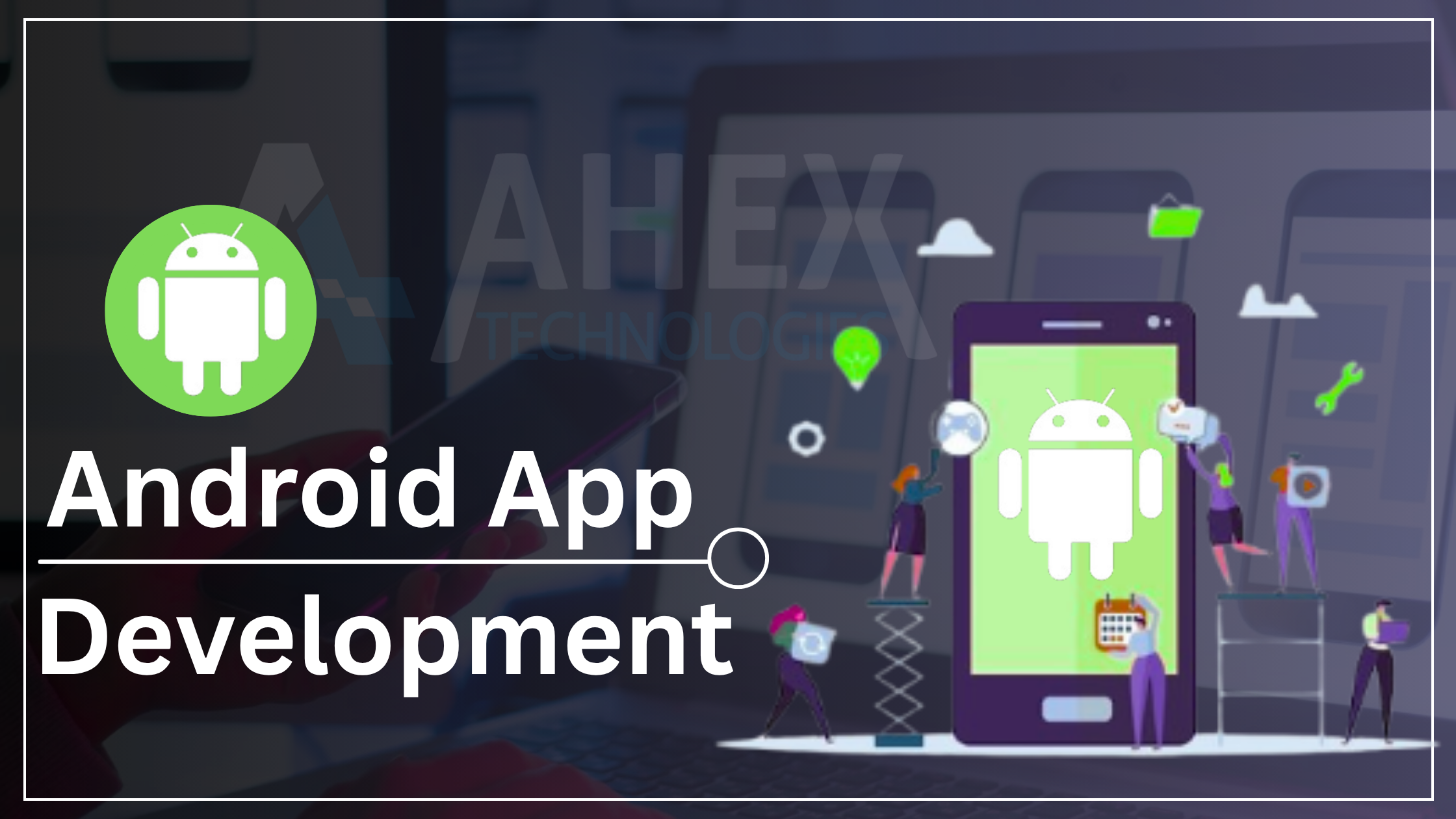 Android App Development Company