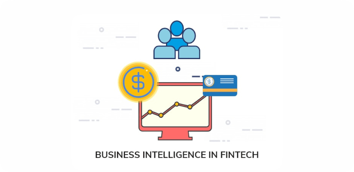 Business Intelligence in FinTech